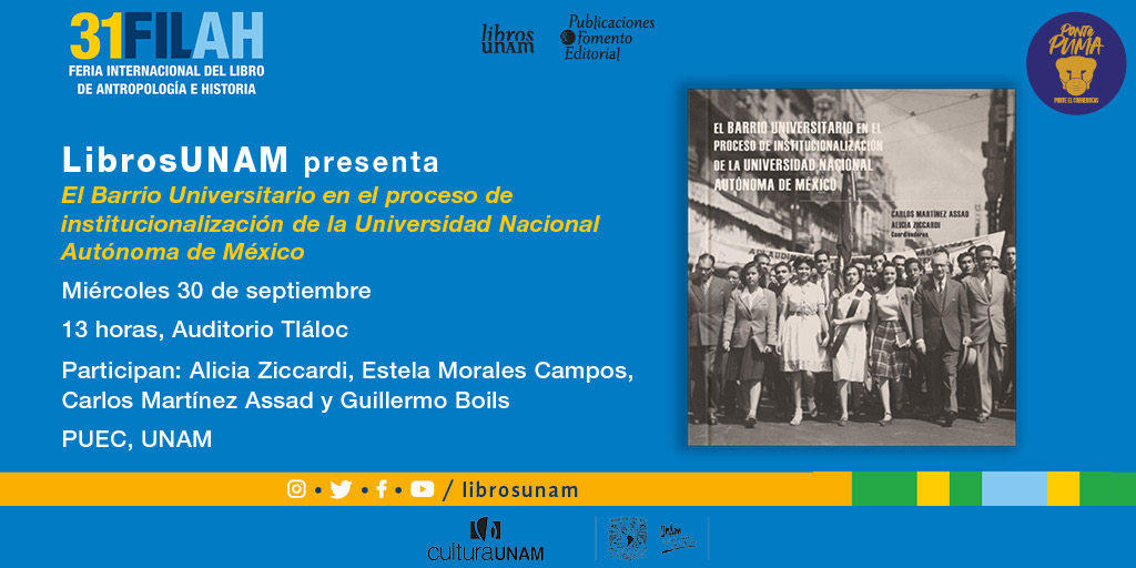 Presentación de libro El barrio universitario en el proceso de institucionalización de la Universidad Nacional Autónoma de México