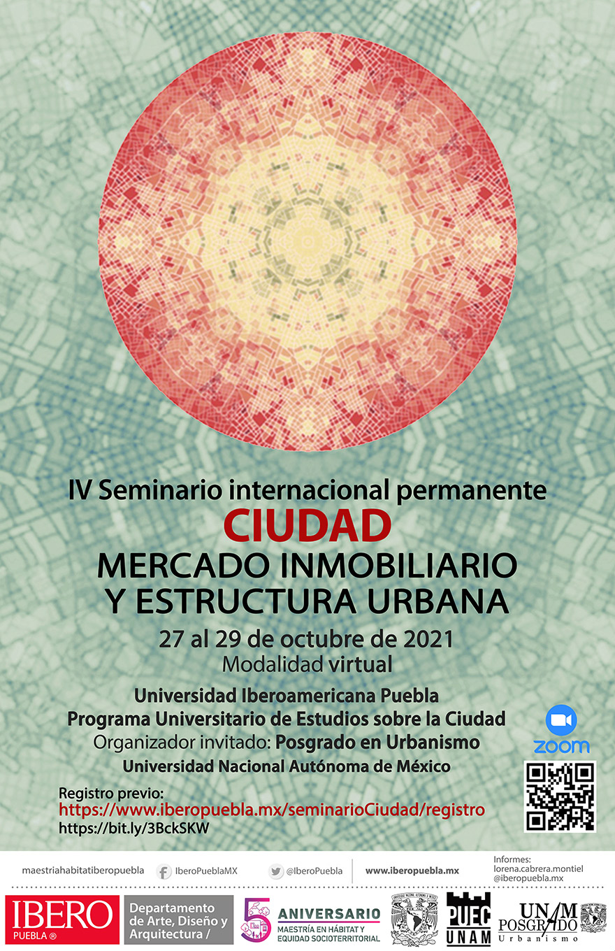 IV Seminario internacional permanente CIUDAD Mercado Inmobiliario y Estructura Urbana